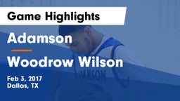 Adamson  vs Woodrow Wilson Game Highlights - Feb 3, 2017