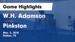 W.H. Adamson  vs Pinkston Game Highlights - Nov. 3, 2018