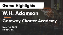 W.H. Adamson  vs Gateway Charter Academy  Game Highlights - Nov. 16, 2021