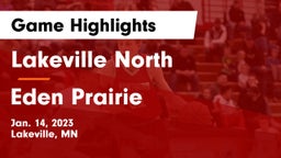 Lakeville North  vs Eden Prairie  Game Highlights - Jan. 14, 2023
