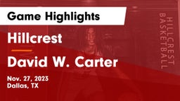 Hillcrest  vs David W. Carter  Game Highlights - Nov. 27, 2023