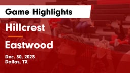 Hillcrest  vs Eastwood  Game Highlights - Dec. 30, 2023
