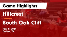 Hillcrest  vs South Oak Cliff  Game Highlights - Jan. 9, 2024