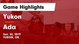 Yukon  vs Ada  Game Highlights - Jan. 26, 2019