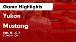 Yukon  vs Mustang  Game Highlights - Feb. 15, 2019