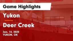 Yukon  vs Deer Creek  Game Highlights - Jan. 14, 2020