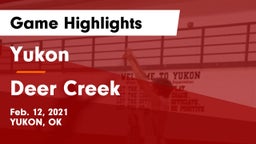 Yukon  vs Deer Creek  Game Highlights - Feb. 12, 2021