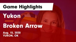 Yukon  vs Broken Arrow Game Highlights - Aug. 15, 2020