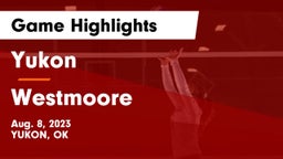 Yukon  vs Westmoore  Game Highlights - Aug. 8, 2023