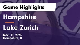 Hampshire  vs Lake Zurich  Game Highlights - Nov. 18, 2023