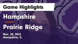 Hampshire  vs Prairie Ridge  Game Highlights - Nov. 28, 2023