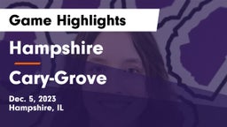 Hampshire  vs Cary-Grove  Game Highlights - Dec. 5, 2023