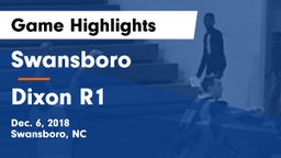 Swansboro  vs Dixon R1 Game Highlights - Dec. 6, 2018