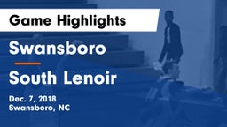 Swansboro  vs South Lenoir  Game Highlights - Dec. 7, 2018