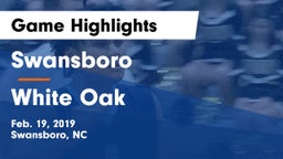 Swansboro  vs White Oak  Game Highlights - Feb. 19, 2019