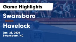 Swansboro  vs Havelock Game Highlights - Jan. 28, 2020