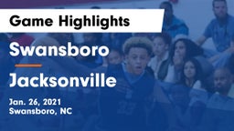 Swansboro  vs Jacksonville  Game Highlights - Jan. 26, 2021