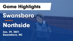 Swansboro  vs Northside  Game Highlights - Jan. 29, 2021