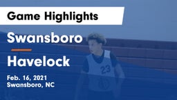 Swansboro  vs Havelock Game Highlights - Feb. 16, 2021