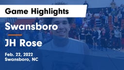 Swansboro  vs JH Rose Game Highlights - Feb. 22, 2022