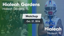 Matchup: Hialeah Gardens vs. Hialeah  2016