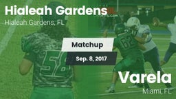 Matchup: Hialeah Gardens vs. Varela  2017