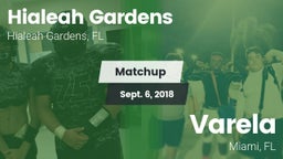 Matchup: Hialeah Gardens vs. Varela  2018