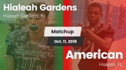 Matchup: Hialeah Gardens vs. American  2018