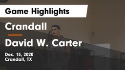 Crandall  vs David W. Carter  Game Highlights - Dec. 15, 2020