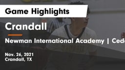 Crandall  vs Newman International Academy  Cedar Hill Game Highlights - Nov. 26, 2021