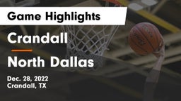 Crandall  vs North Dallas  Game Highlights - Dec. 28, 2022