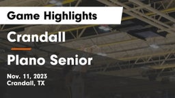 Crandall  vs Plano Senior  Game Highlights - Nov. 11, 2023