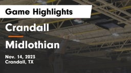 Crandall  vs Midlothian  Game Highlights - Nov. 14, 2023