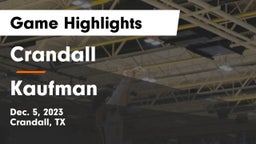 Crandall  vs Kaufman  Game Highlights - Dec. 5, 2023