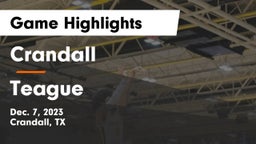 Crandall  vs Teague  Game Highlights - Dec. 7, 2023
