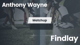 Matchup: Anthony Wayne High vs. Findlay  2016