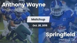 Matchup: Anthony Wayne High vs. Springfield  2016
