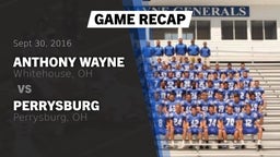 Recap: Anthony Wayne  vs. Perrysburg  2016