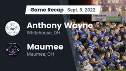 Recap: Anthony Wayne  vs. Maumee  2022
