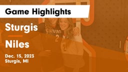 Sturgis  vs Niles  Game Highlights - Dec. 15, 2023