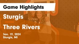 Sturgis  vs Three Rivers  Game Highlights - Jan. 19, 2024