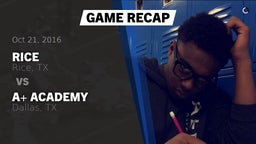 Recap: Rice  vs. A Academy 2016