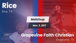 Matchup: Rice  vs. Grapevine Faith Christian  2017