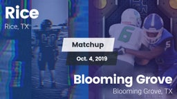 Matchup: Rice  vs. Blooming Grove  2019
