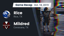 Recap: Rice  vs. Mildred  2019