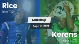 Matchup: Rice  vs. Kerens  2020