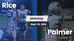 Matchup: Rice  vs. Palmer  2020