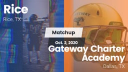 Matchup: Rice  vs. Gateway Charter Academy  2020