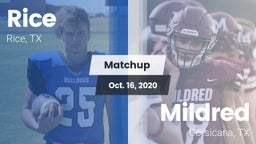 Matchup: Rice  vs. Mildred  2020