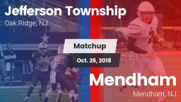 Matchup: Jefferson Township vs. Mendham  2018